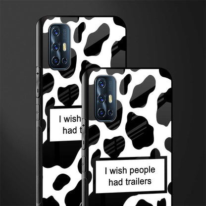 i wish people had trailers glass case for vivo v17 image-2