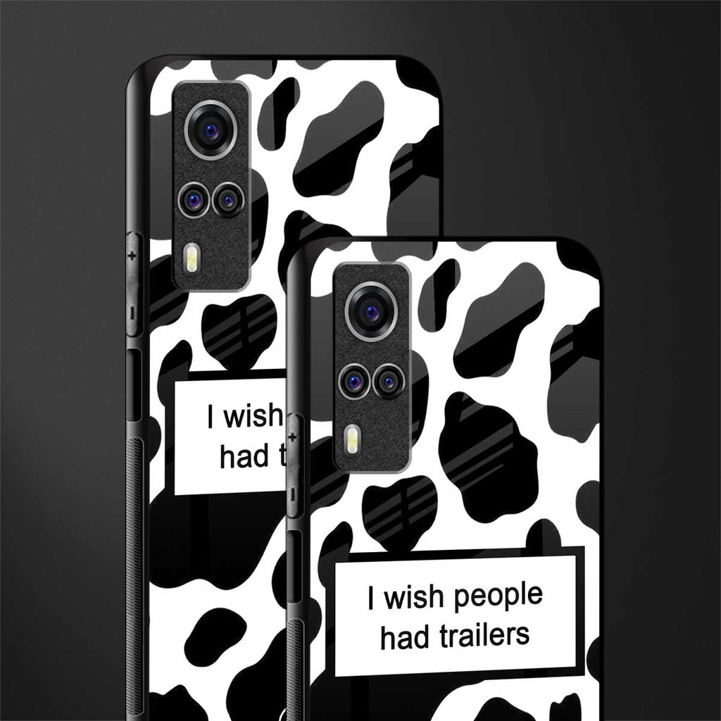 i wish people had trailers glass case for vivo y51 image-2