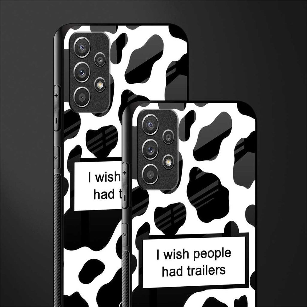 i wish people had trailers glass case for samsung galaxy a72 image-2