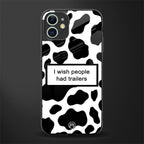 i wish people had trailers glass case for iphone 11 image