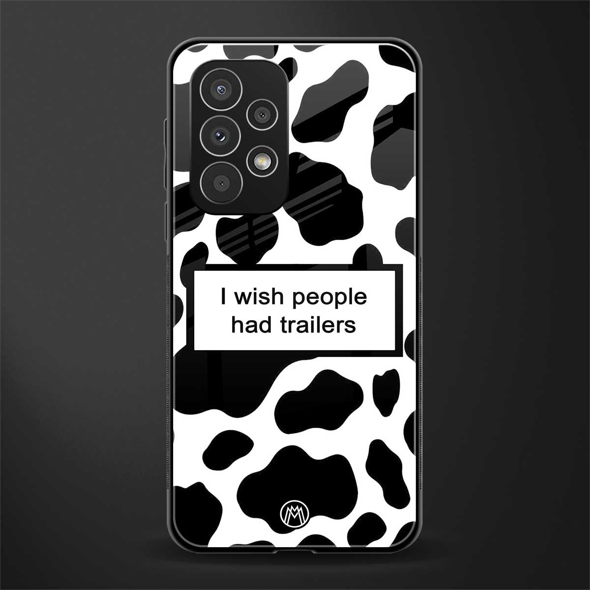 i wish people had trailers back phone cover | glass case for samsung galaxy a73 5g