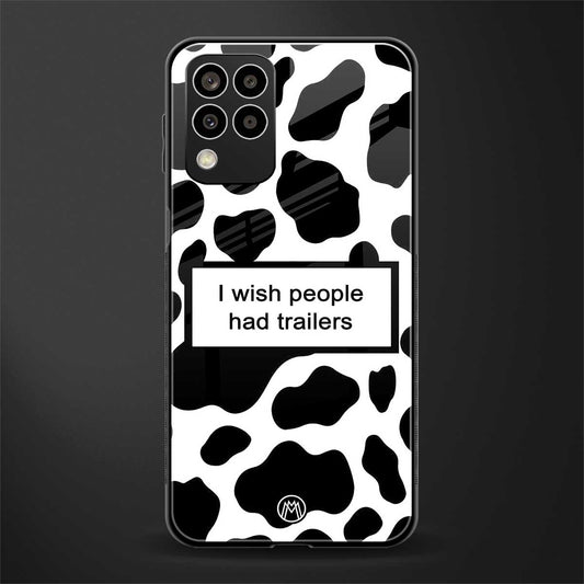 i wish people had trailers back phone cover | glass case for samsung galaxy m33 5g