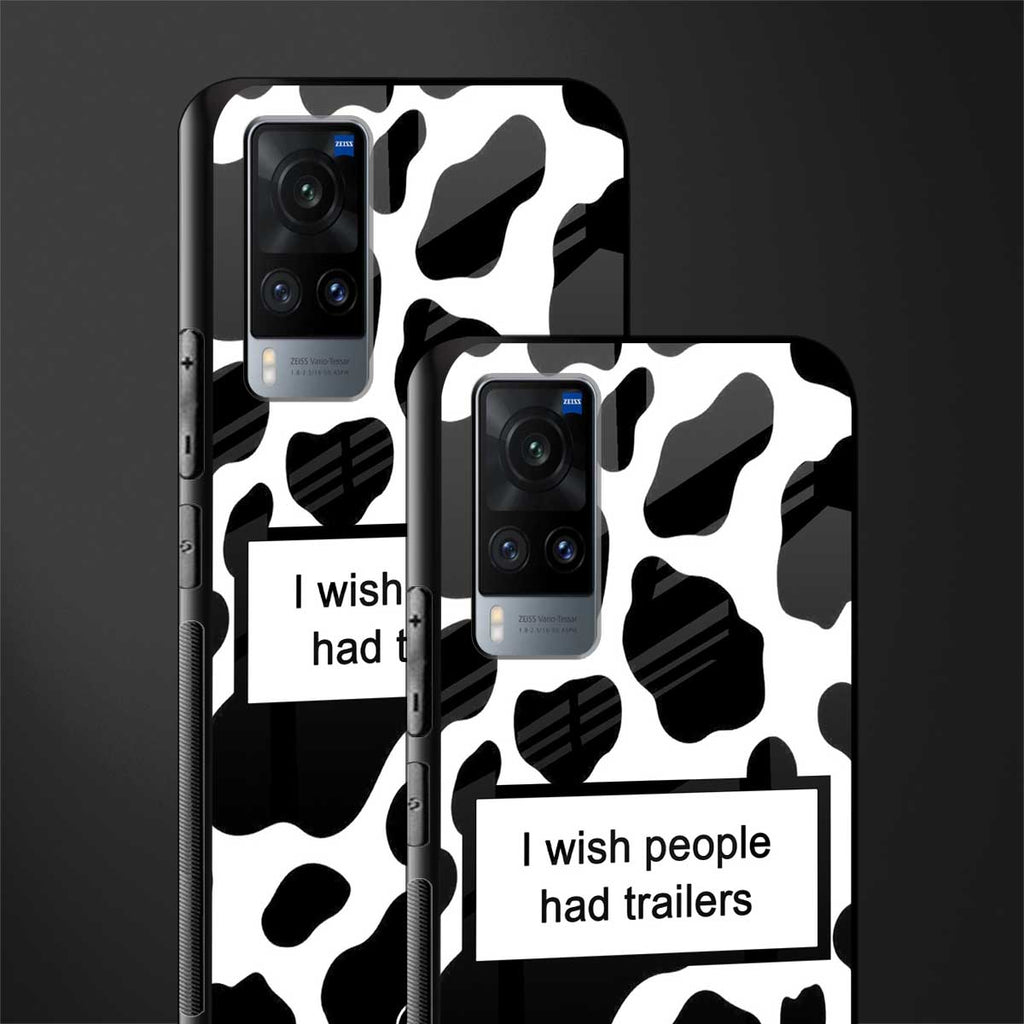 i wish people had trailers glass case for vivo x60 image-2