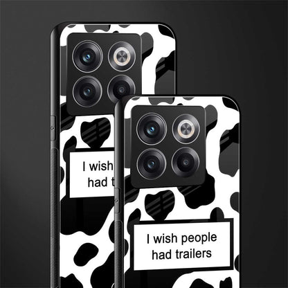 i wish people had trailers back phone cover | glass case for oneplus 10t
