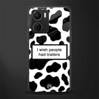 i wish people had trailers back phone cover | glass case for vivo y16