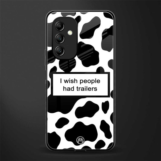 i wish people had trailers back phone cover | glass case for samsung galaxy a14 5g