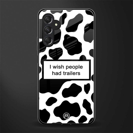 i wish people had trailers back phone cover | glass case for samsun galaxy a24 4g