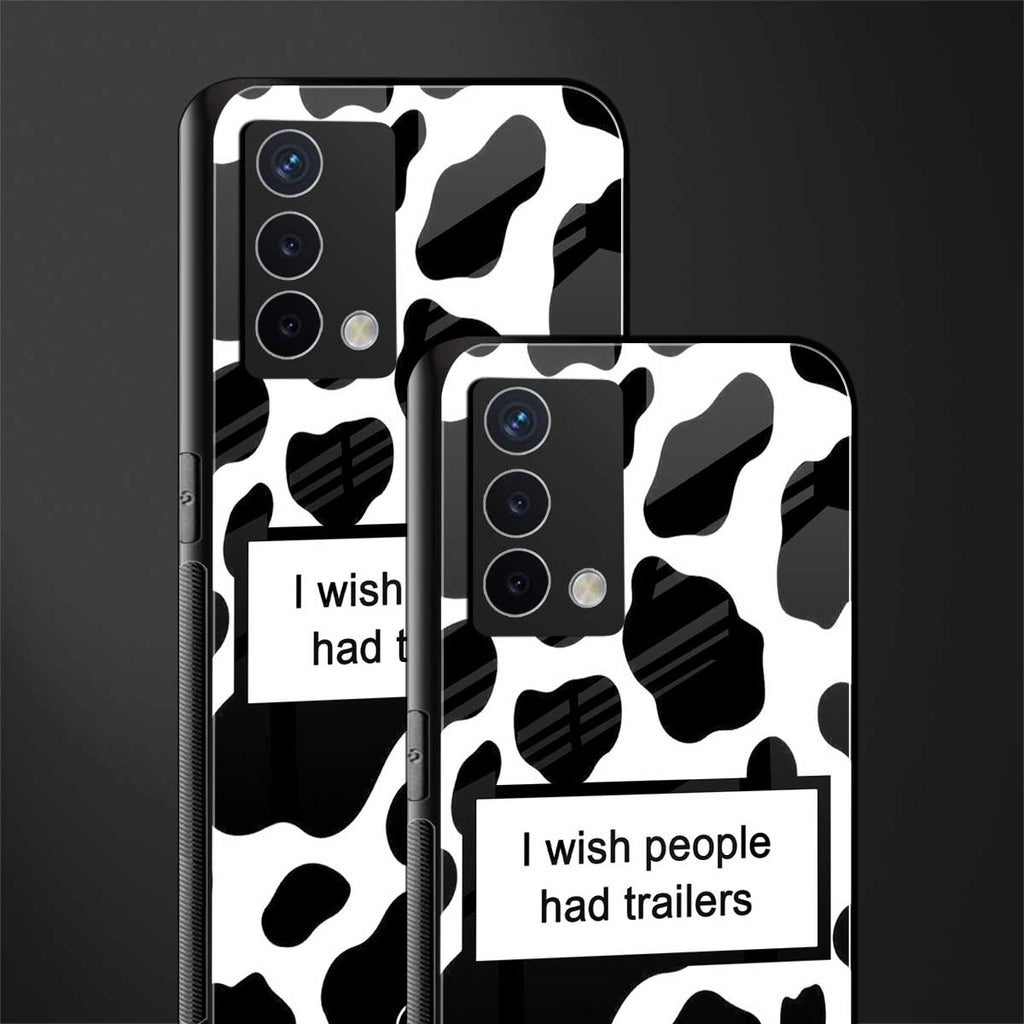 i wish people had trailers back phone cover | glass case for oppo a74 4g