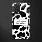 i wish people had trailers back phone cover | glass case for oppo a74 4g