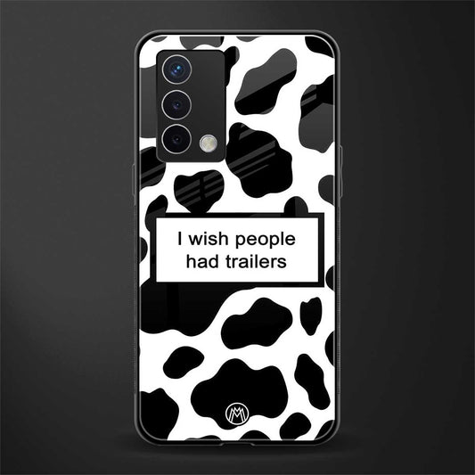 i wish people had trailers back phone cover | glass case for oppo a74 4g
