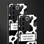 i wish people had trailers back phone cover | glass case for vivo v27 pro 5g