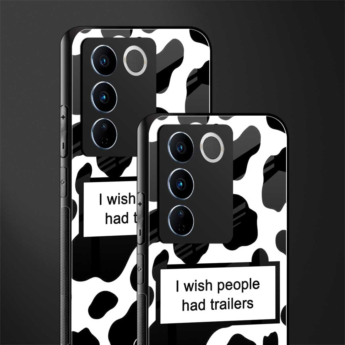 i wish people had trailers back phone cover | glass case for vivo v27 pro 5g