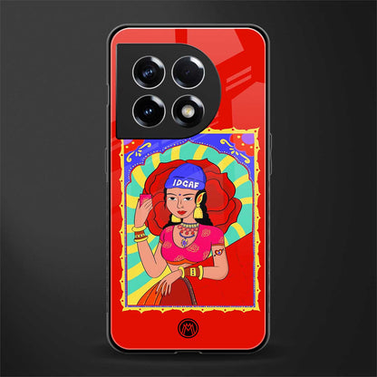 idgaf queen back phone cover | glass case for oneplus 11