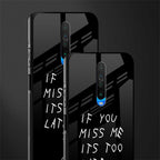 if you miss me its too late glass case for poco x2 image-2