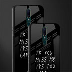 if you miss me its too late glass case for oppo f11 image-2