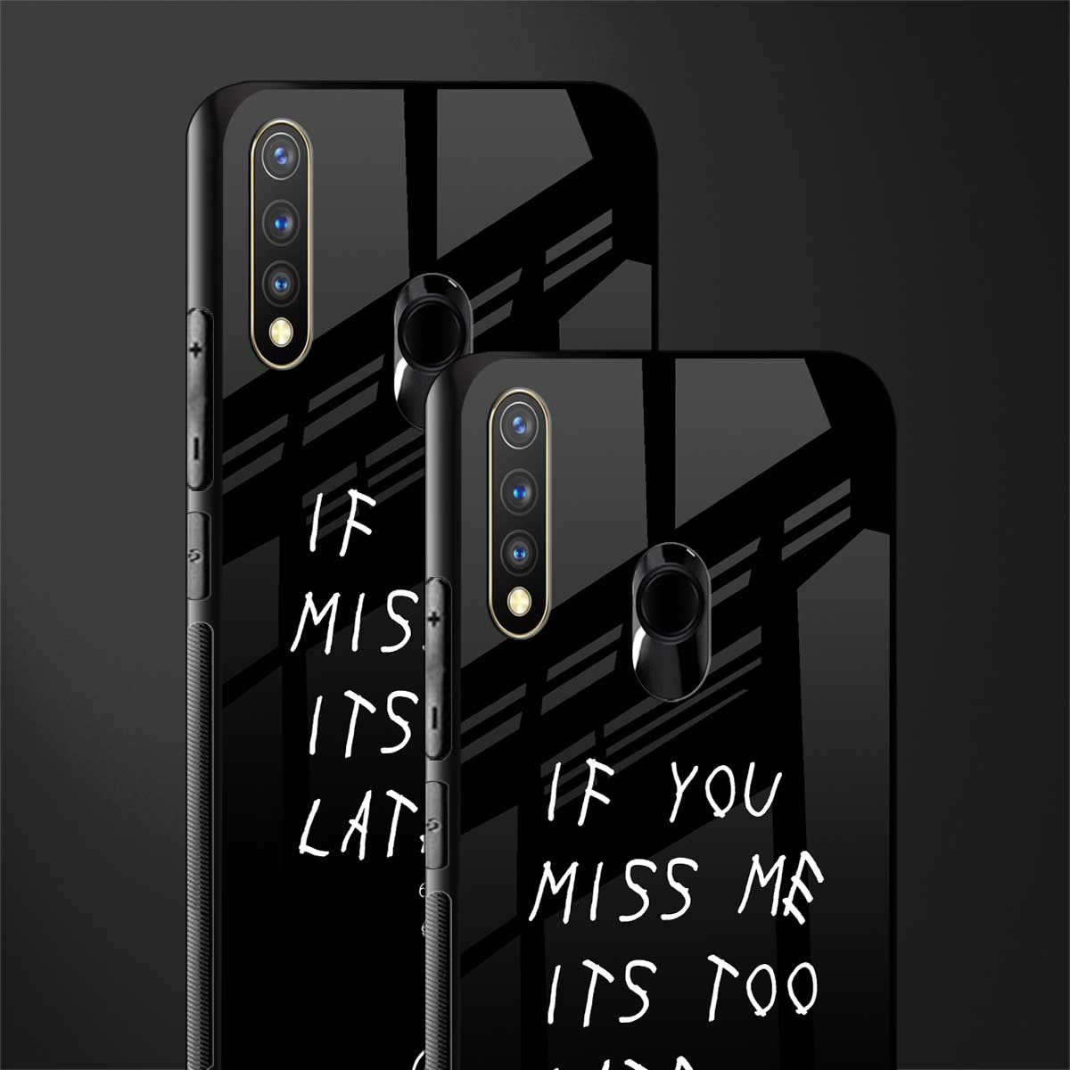 if you miss me its too late glass case for vivo y19 image-2