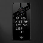 if you miss me its too late glass case for vivo s1 pro image