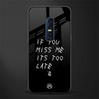if you miss me its too late glass case for vivo v17 pro image