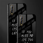 if you miss me its too late glass case for vivo s1 image-2