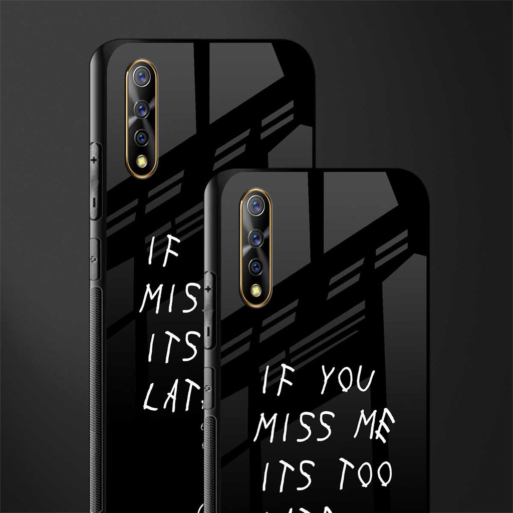 if you miss me its too late glass case for vivo z1x image-2
