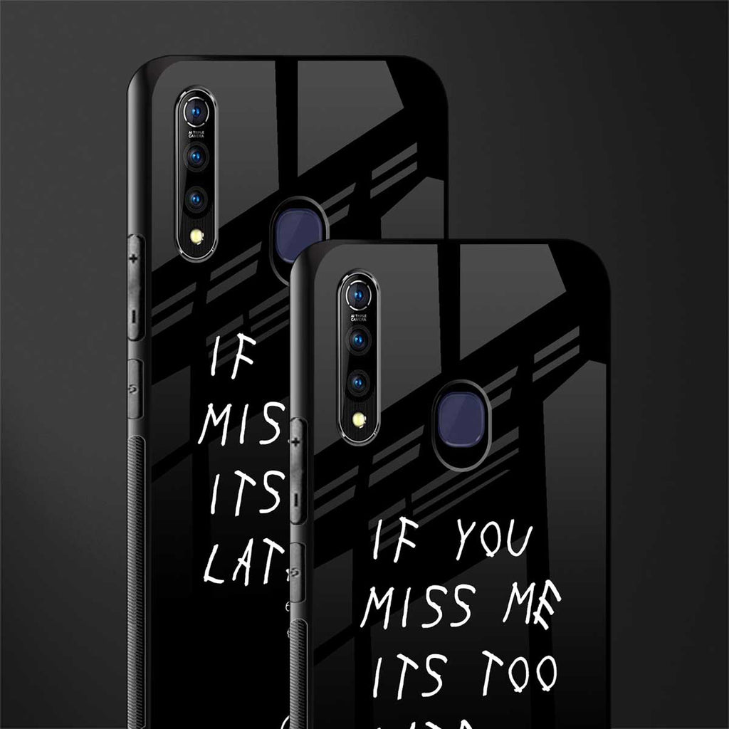 if you miss me its too late glass case for vivo z1 pro image-2