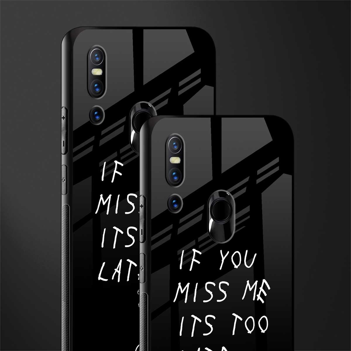 if you miss me its too late glass case for vivo v15 image-2