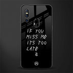 if you miss me its too late glass case for vivo v15 image