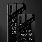 if you miss me its too late glass case for samsung galaxy a50s image-2