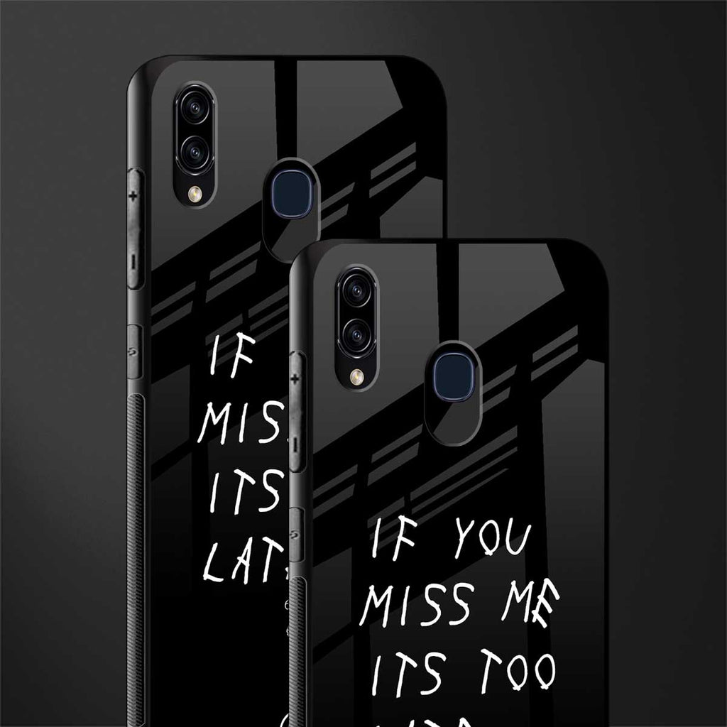 if you miss me its too late glass case for samsung galaxy a20 image-2