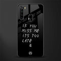 if you miss me its too late glass case for redmi note 8 image