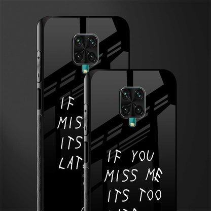 if you miss me its too late glass case for redmi note 9 pro max image-2