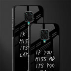 if you miss me its too late glass case for redmi note 9 pro image-2