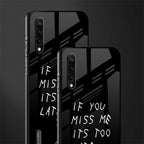 if you miss me its too late glass case for mi a3 redmi a3 image-2