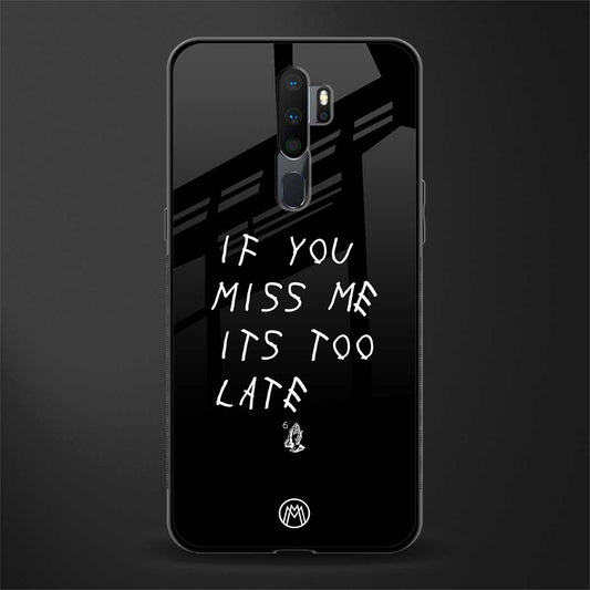 if you miss me its too late glass case for oppo a5 2020 image