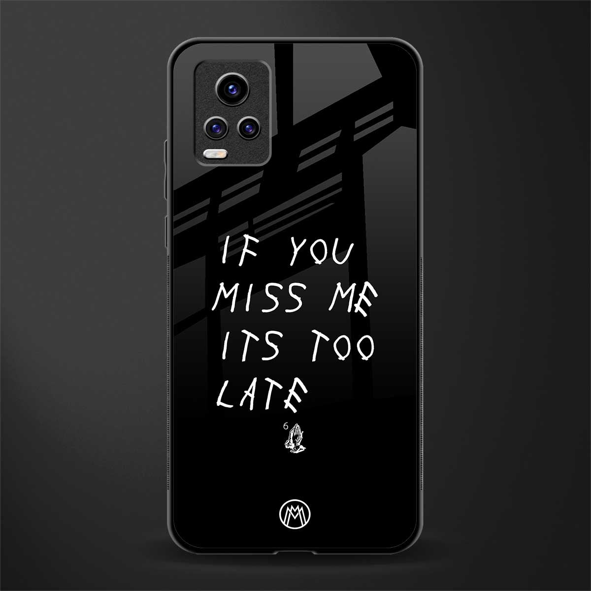 if you miss me its too late back phone cover | glass case for vivo y73