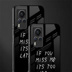 if you miss me its too late glass case for vivo x60 pro image-2