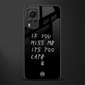 if you miss me its too late glass case for vivo x60 pro image