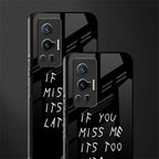 if you miss me its too late glass case for vivo x70 pro image-2