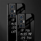 if you miss me its too late glass case for vivo x70 pro plus image-2
