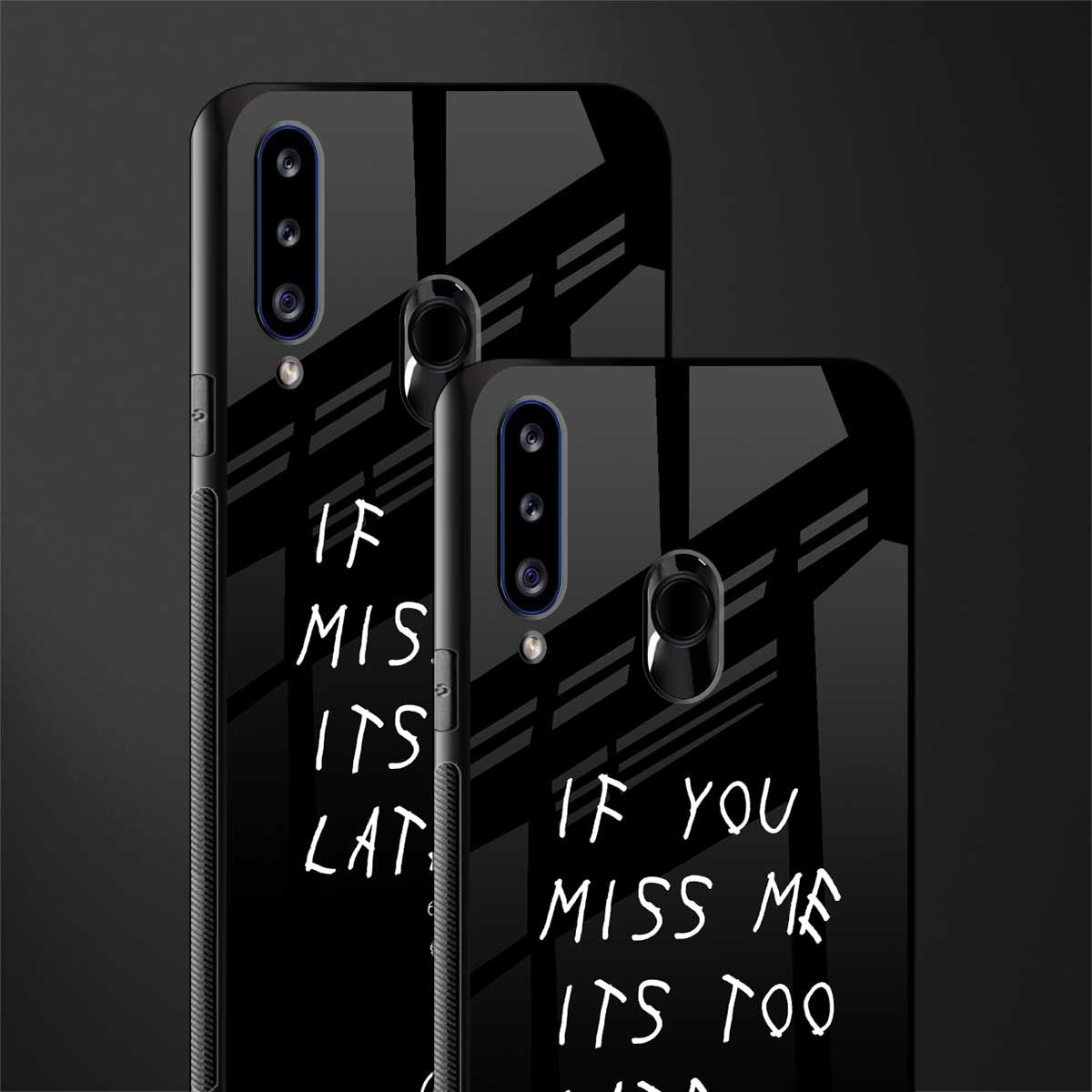 if you miss me its too late glass case for samsung galaxy a20s image-2