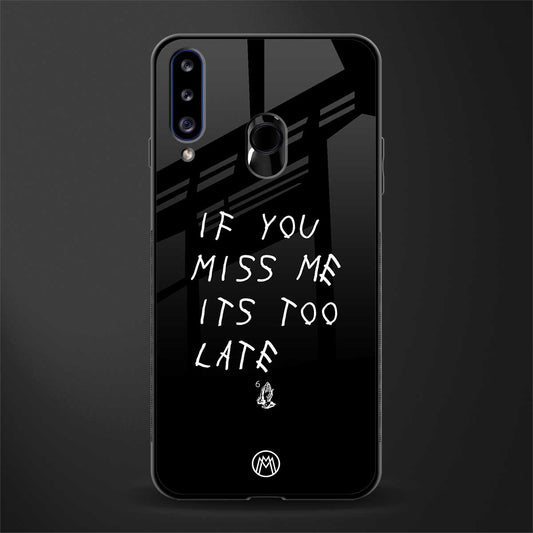 if you miss me its too late glass case for samsung galaxy a20s image