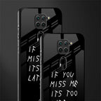 if you miss me its too late glass case for redmi note 9 image-2