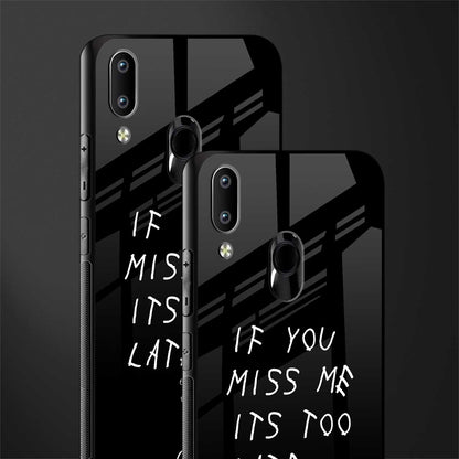 if you miss me its too late glass case for vivo y91 image-2