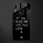 if you miss me its too late glass case for vivo y93 image