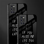 if you miss me its too late glass case for samsung galaxy a21s image-2