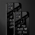 if you miss me its too late glass case for oppo a15 image-2