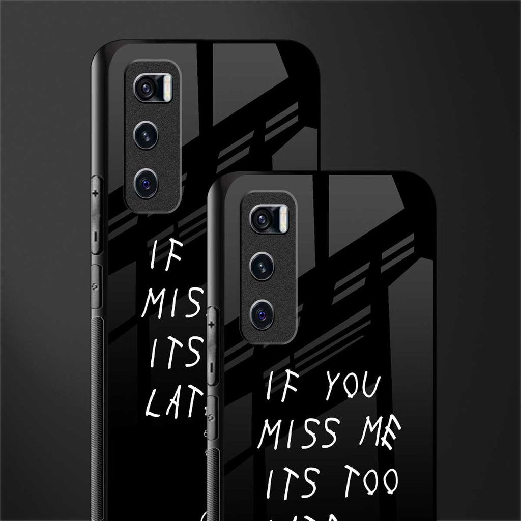 if you miss me its too late glass case for vivo v20 se image-2