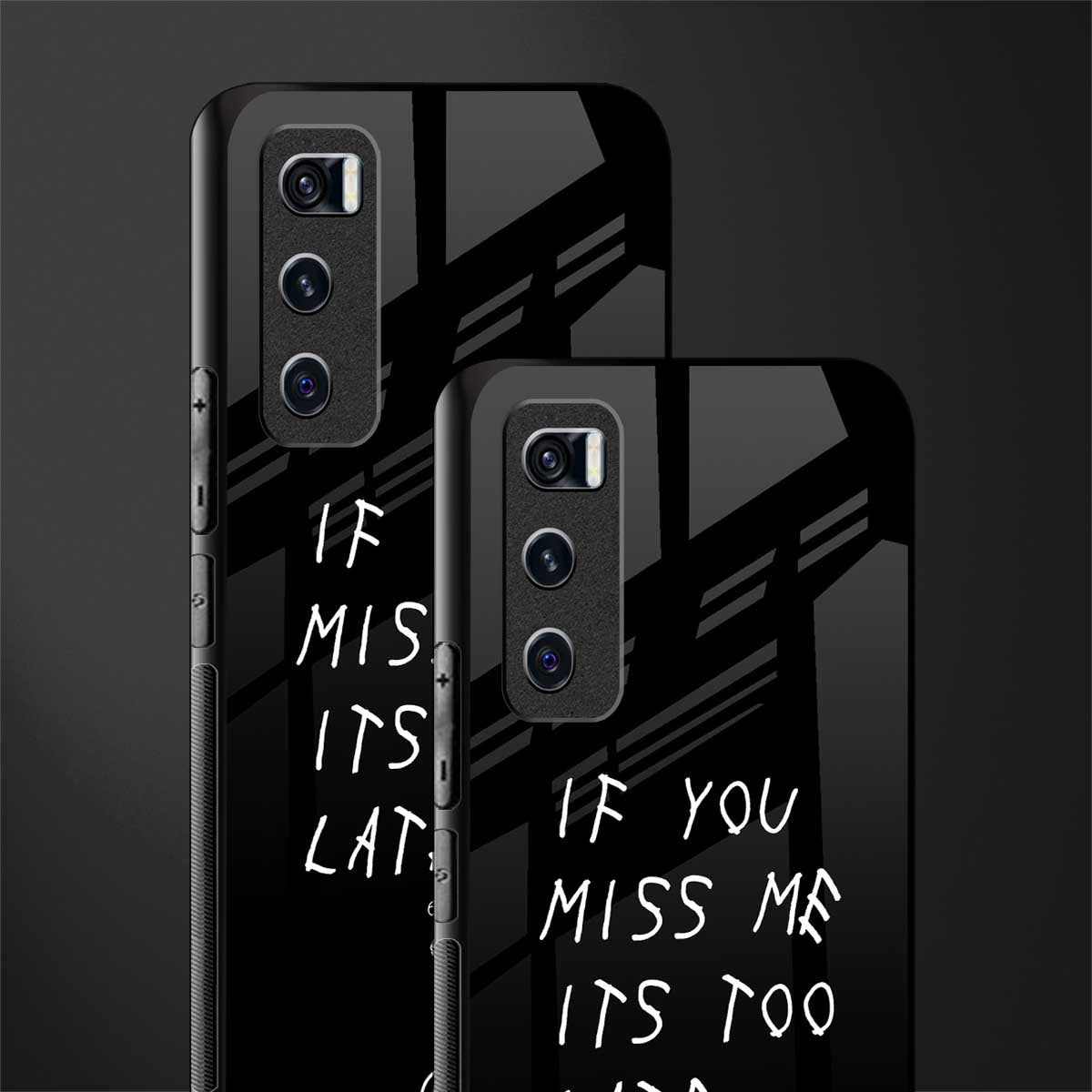 if you miss me its too late glass case for vivo v20 se image-2