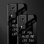 if you miss me its too late glass case for vivo y51 image-2