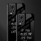 if you miss me its too late glass case for vivo v20 pro image-2